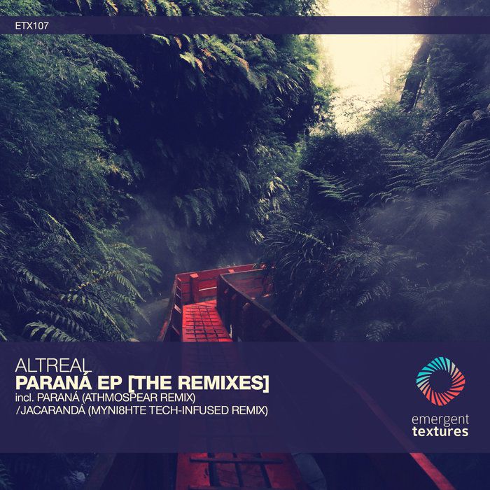 AltReal - Parana EP (The Remixes) [ETX107]